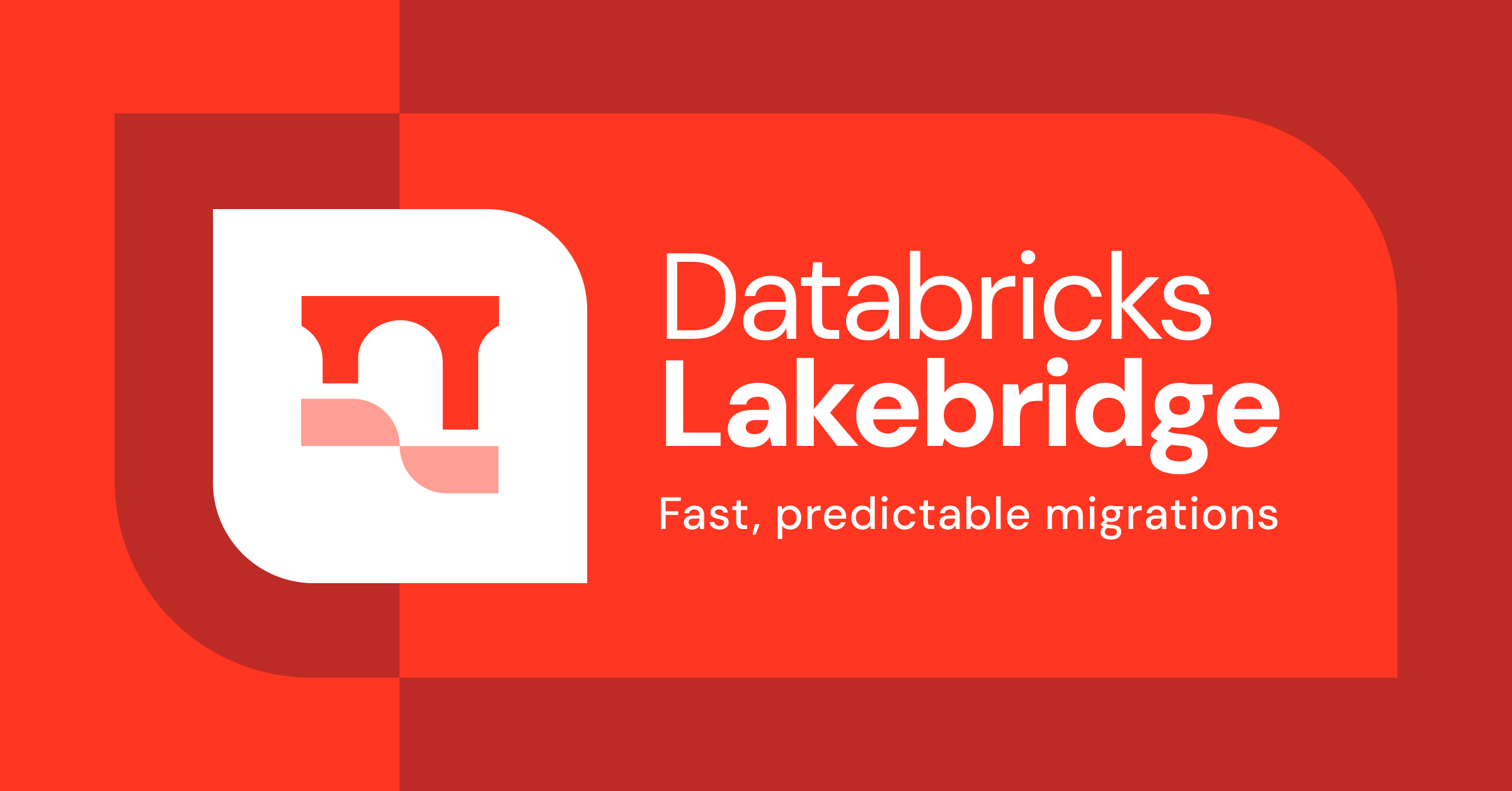 Announcing Lakebridge